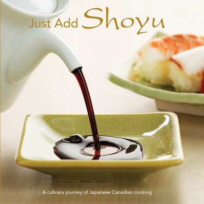 Just Add Shoyu Japanese Canadian Recipe Book